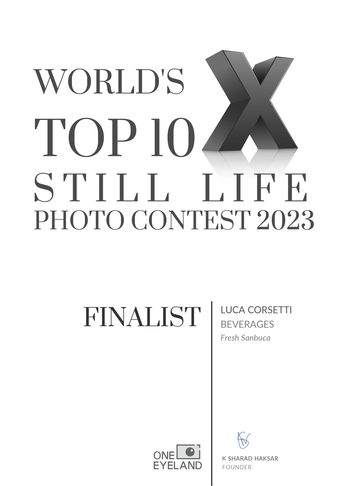 Certificato Finalist World's Top 10 Still Life Photo Contest 2023 - OneEyeland